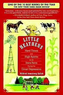 Little Heathens: Hard Times and High Spirits on an Io... | Book | condition good