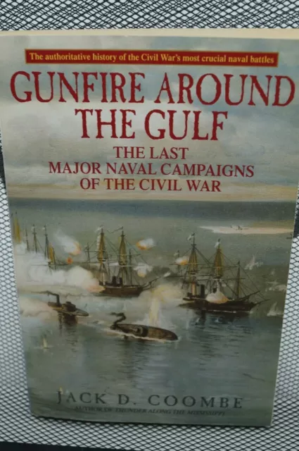 US Civil War Gunfire Around the Gulf Reference Book