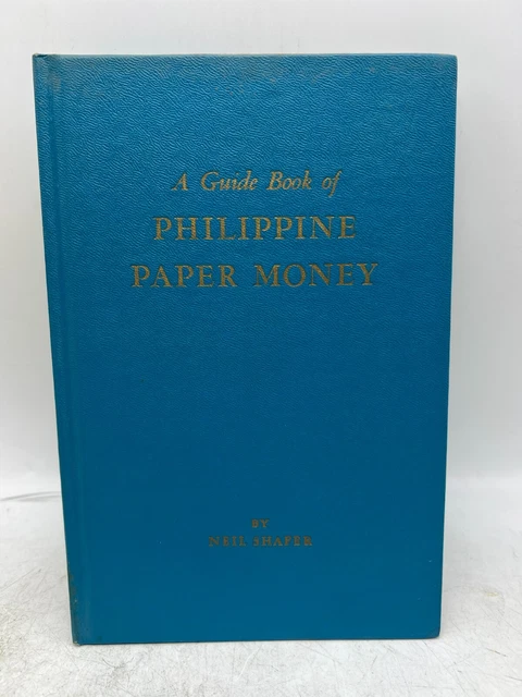 1964 Whitman A Guide Book of Philippine Paper Money Currency Book Neil Shaper