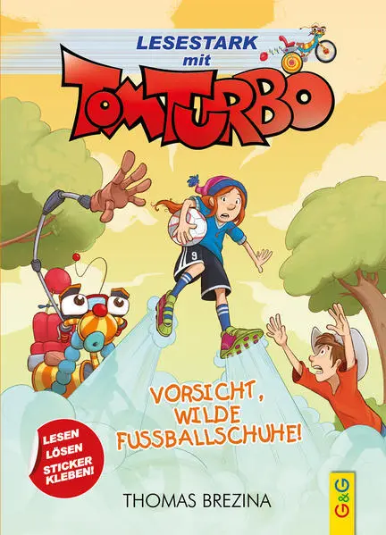 Tom Turbo - Lesestark - Vorsicht, wilde Fußballschuhe! | Thomas Brezina | 2022