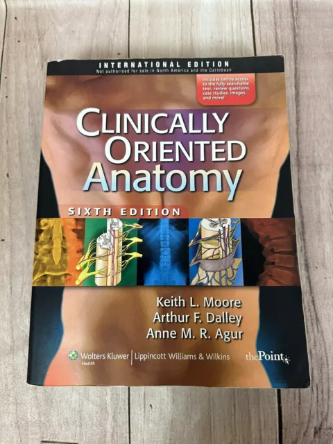 Clinically Oriented Anatomy by Arthur F. Dalley, Anne M. R. Agur, Keith L. Moore