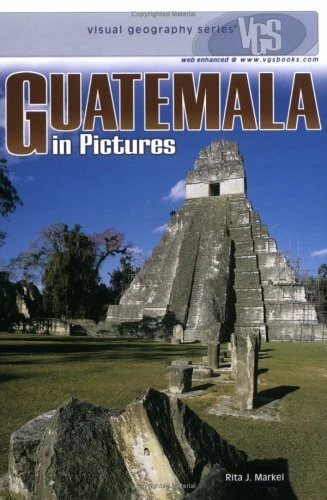 Guatemala in Pictures  Visual Geography Series