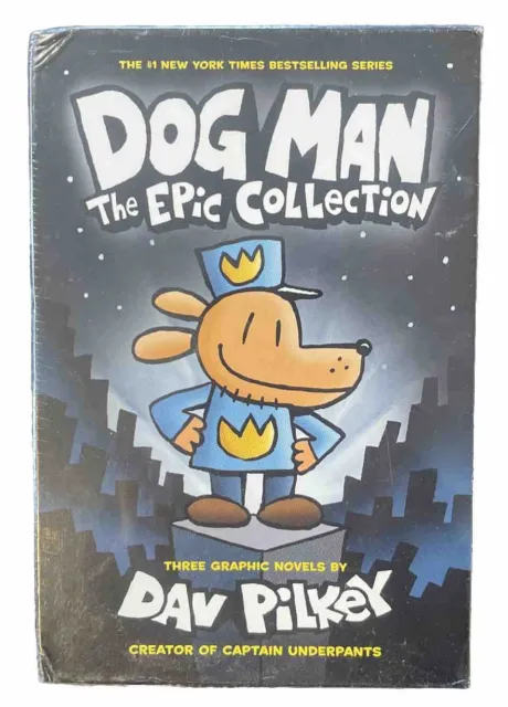 Dog Man Series: Dog Man : The Epic Collection by Dav Pilkey