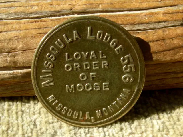 antique MISSOULA MONTANA MT (MISSOULA CO) "MISSOULA LODGE" 5C BRASS TOKEN 3