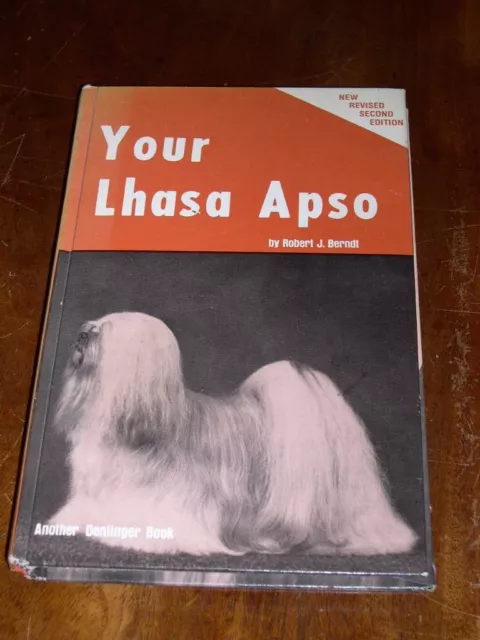 Rare Lhasa Apso Dog Book "Your Lhasa Apso" By Berndt 1982