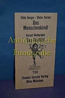 Das Menschenkindl/Das Vorbild von Hilde Berger & Dieter ... | Buch | Zustand gut