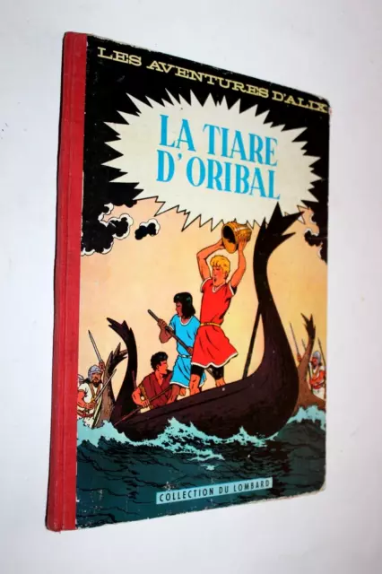 Album BD ALIX La Tiare d'Odibal Jacques Martin édition du Lombard 1958 Livre