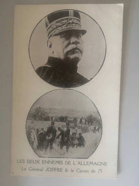 CPA LES DEUX ENNEMIS DE L'ALLEMAGNE - Le Général JOFFRE Et Le Canon de 75