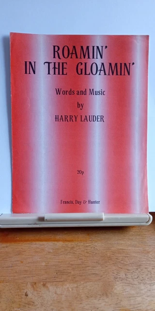 Roamin' In The Gloamin'  by Harry Lauder Vintage Sheet Music