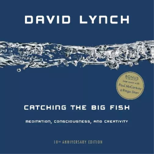 David Lynch Catching the Big Fish (Poche)