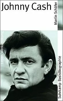 Johnny Cash (Suhrkamp BasisBiographien) von Schäfer, Martin | Buch | Zustand gut