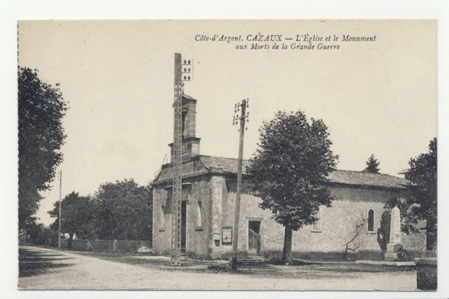 33 - Côte d'Argent, CAZAUX - L'Église et le Monument aux Morts