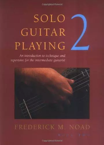 Solo Guitar Playing: II (Classical Guitar): Solo Guitar Playing Book 2
