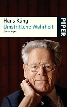 Umstrittene Wahrheit: Erinnerungen von Küng, Hans | Buch | Zustand gut
