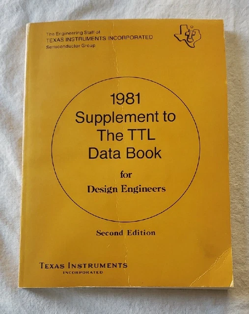 Texas Instruments 1981 Supplement To The TTL Data Book For Design Engineers