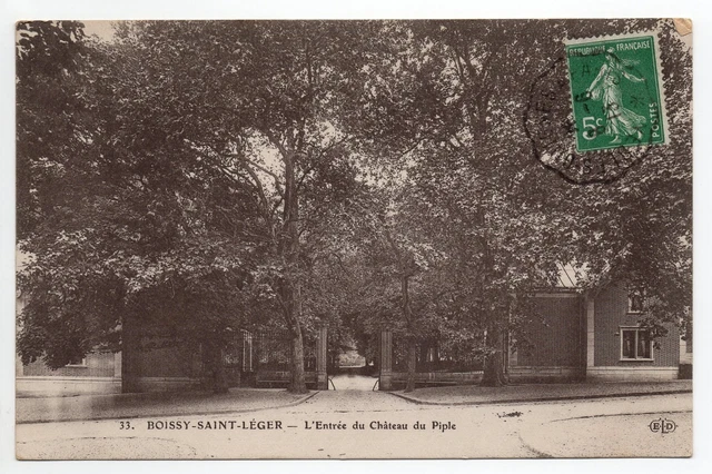 BOISSY SAINT LEGER Val de Marne CPA 94 l'entrée du chateau du piple
