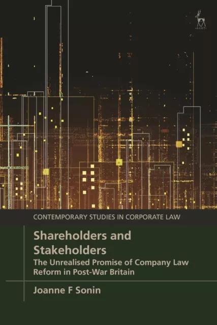 Shareholders and Stakeholders: The Unrealised Promise of Company Law Reform in P