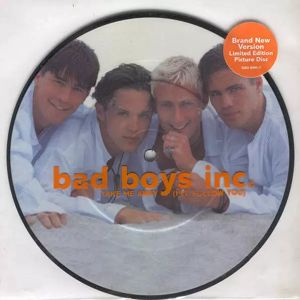 Bad Boys Inc. - Take Me Away (I'll Follow You) (Vinyl)