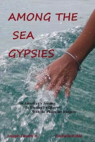 Among the Sea Gypsies: An American's ... by Rubio, Rochelle Paperback / softback