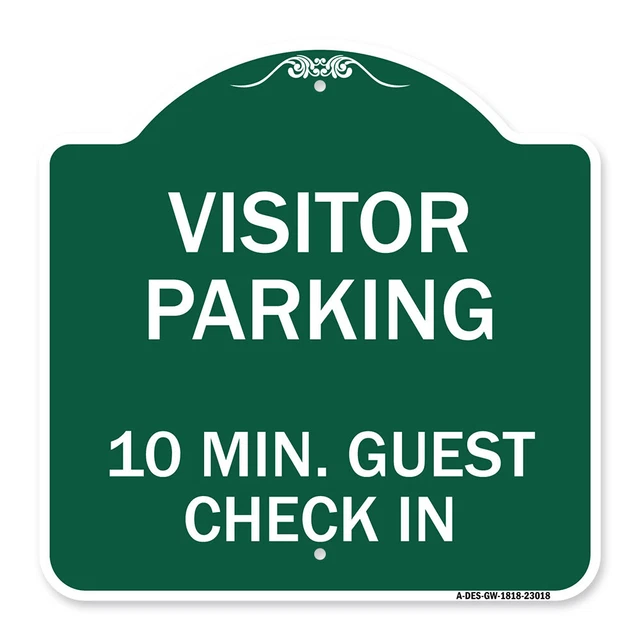 Reserved Parking Visitor Parking, 10 Min. Guest Check In Green & White Aluminum