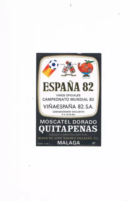 Etiqueta Vino Ofical España 82 Mundial De Futbol Moscatel Dorado Naranjito