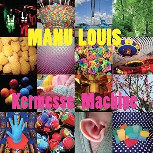 Louis,Manu / Klenes,Sarah / Lecollaire,Yann - Kermesse Machine [New CD]