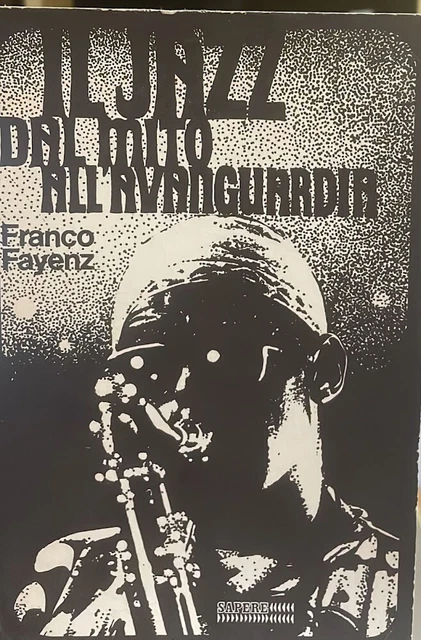 Il Jazz, dal mito all'avanguardia