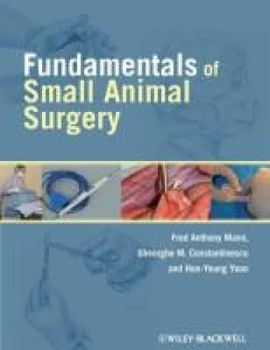 Fundamentals of Small Animal Surgery (National Veterinary Medical Series)