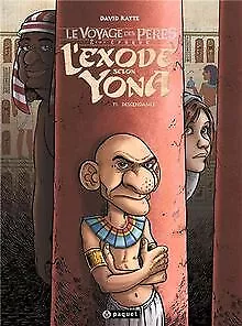 Le Voyage des Pères : L'exode selon Yona, Tome 1 : ... | Buch | Zustand sehr gut