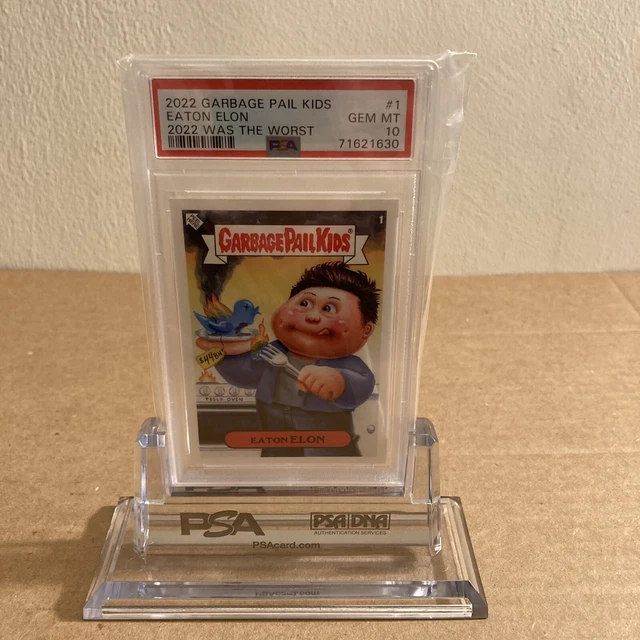 2022 Garbage Pail Kids: 2022 Was The Worst! Eaton Elon PSA 10