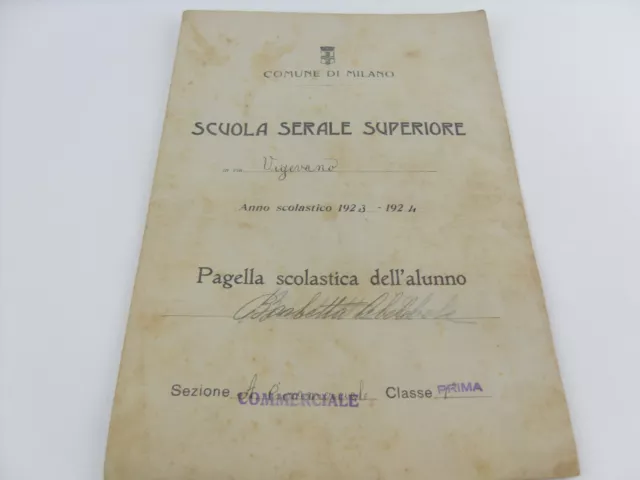 Pagella Comune di Milano scuola serale superiore via Vigevano anno 1923 1924
