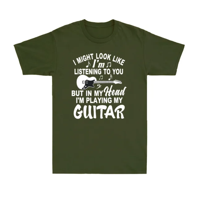 T-shirt da uomo divertente chitarrista regalo I Might Look Like I'm Listening To You