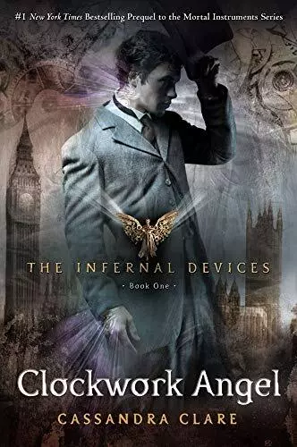 The Clockwork Angel (Infernal Devices, Book 1) by Clare, Cassandra Book The