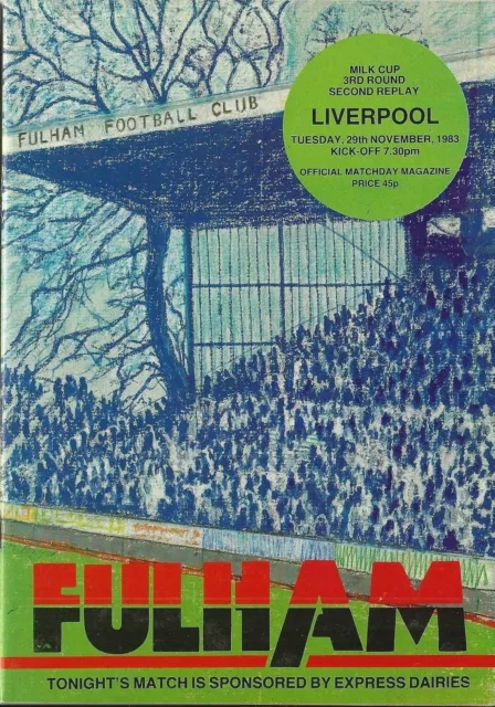 Football Programme FULHAM v LIVERPOOL Nov 1983 Milk Cup 3rd Round 2nd Replay FLC