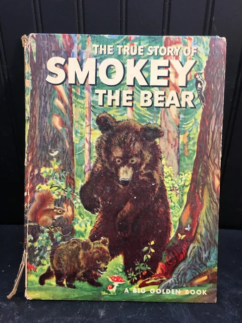 THE TRUE STORY of Smokey The Bear Big Golden Book 1955 Hardcover Good