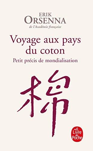 Voyage Au Pays Du Coton: Petit Precis D... by Orsenna, Erik Paperback / softback