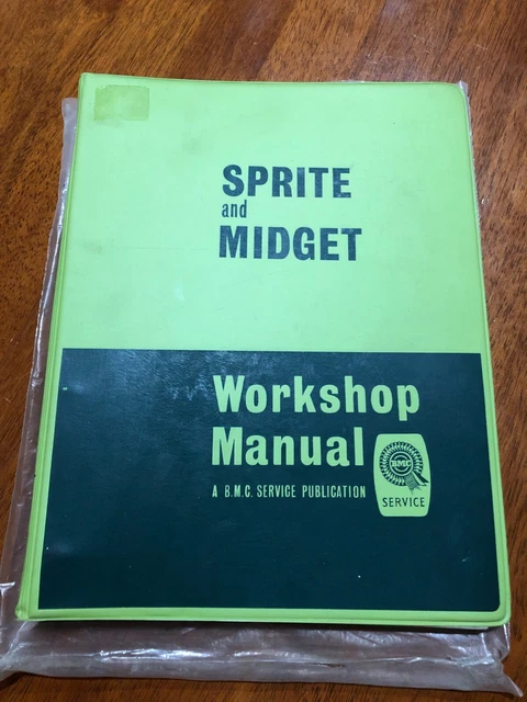 Sprite and Midget Workshop Manual. A BMC Service Publication, Issue 4. 4780