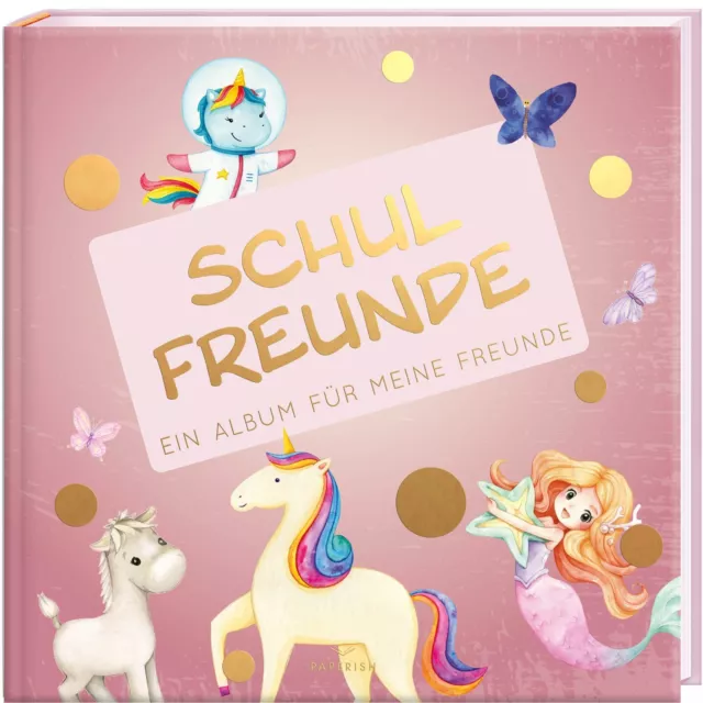 Freundebuch Schulfreunde Mädchen Ein Album für meine Freunde  + BONUS