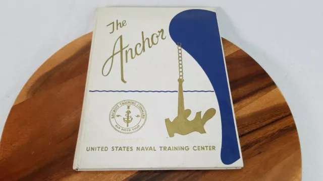 The Anchor 1974 US Naval Training Center, San Diego, WA Company 60