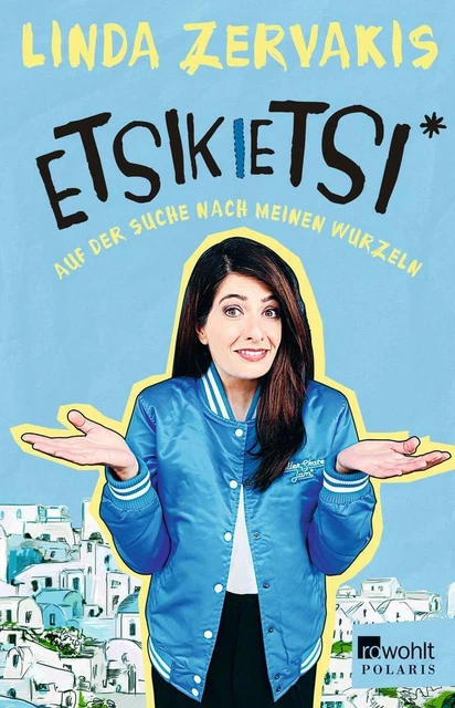 Etsikietsi - Auf der Suche nach meinen Wurzeln | Linda Zervakis | 2020 | deutsch
