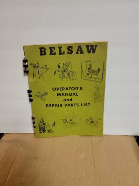 Belsaw Model 910 PLANER/MOLDER/Saw Operators Manual and Repair Parts List / 723