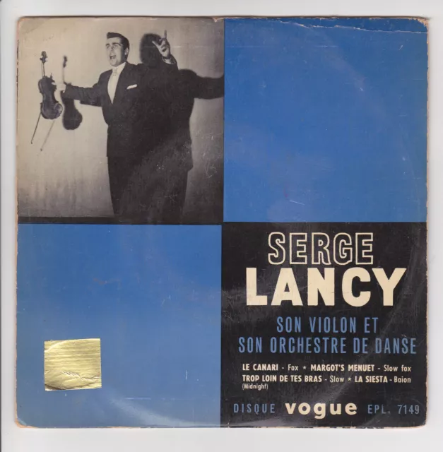 Serge LANCY Violon Orchestre Vinyle 45T EP 7" LE CANARI -LA SIESTA -VOGUE RARE