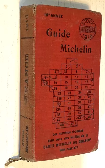 Guide Michelin Rouge 1919 - 16 ème Année - Etat Correct