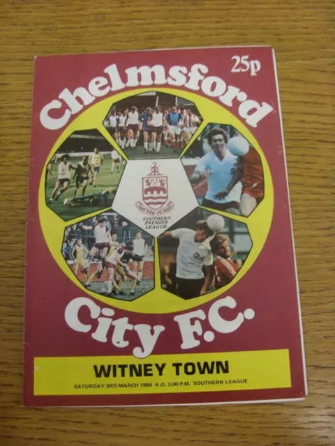 03/03/1984 Chelmsford City v Witney Town  (folded). Condition: We aspire to insp