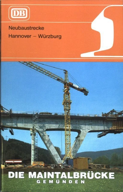 Neubaustrecke Hannover-Würzburg: Die Maintalbrücke Gemünden.