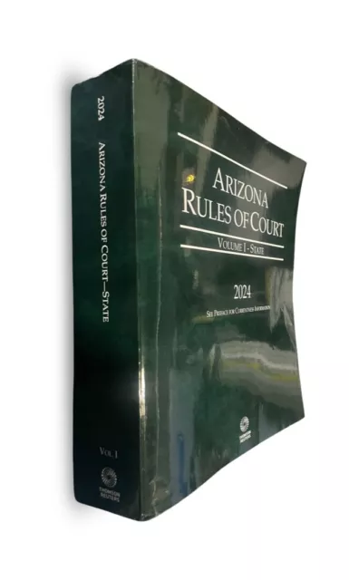 Arizona Rules of Court Volume 1 2024 edition state law book reuters 12/23