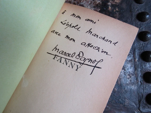 ENVOI AUTOGRAPHE MARCEL PAGNOL- FANNY-EDITION ORIGINALE en S.P.- 1932- Relié