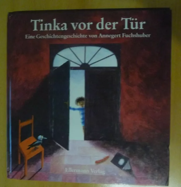 Tinka vor der Tür. Bilderbuch von Fuchshuber, Annegret              *3770762762*