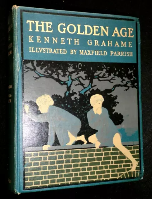 KENNETH GRAHAME - The Golden Age (1904) Maxfield Parrish Illustrated, Hardback