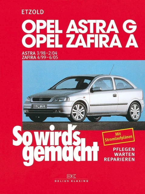 Jetzt Helfe Ich Mir Selbst Opel Astra G